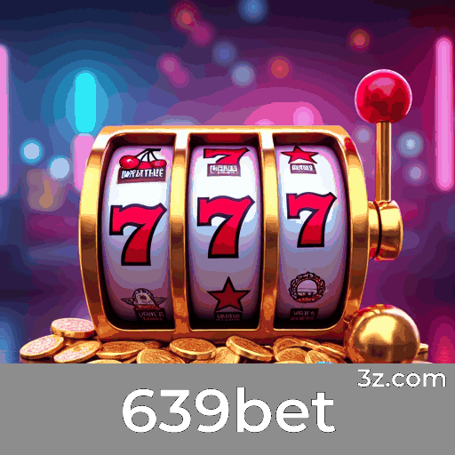 639bet: Seu Cassino Online Seguro e Confiável